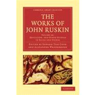 The Works of John Ruskin 9781108008747