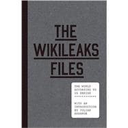 The Wikileaks Files 9781781688748