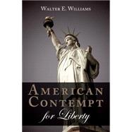 American Contempt for Liberty 9780817918750