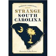 Strange South Carolina 9781467118750