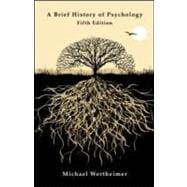 A Brief History of Psychology 9781848728752