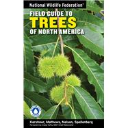 National Wildlife Federation Field Guide to Trees of North America 9781402738753