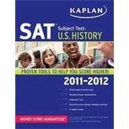Kaplan SAT Subject Test U. S. History 2011-2012 9781607148753