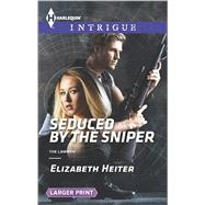 Seduced by the Sniper 9780373748754
