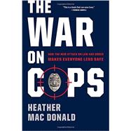 The War on Cops 9781594038754