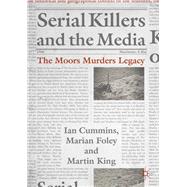 Serial Killers and the Media 9783030048754