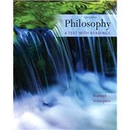 Philosophy : A Text with Readings 9780495808756