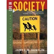 Life in Society : Readings to Accompany Sociology: A down-to-Earth Approach, Ninth Edition 9780205578757