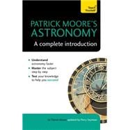 Patrick Moore's Astronomy 9781473608757