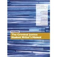 The Criminal Justice Student Writer's Manual 9780132318761