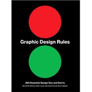 Graphic Design Rules 365 Essential Dos and Don'ts 9781616898762