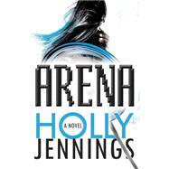 Arena 9781101988763