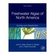 Freshwater Algae of North America 9780123858764