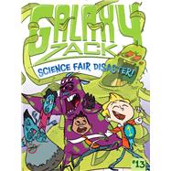 Science Fair Disaster! 9781481458764