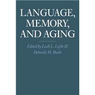 Language, Memory, and Aging