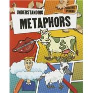 Understanding Metaphors 9780778718765