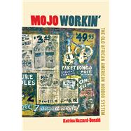 Mojo Workin'