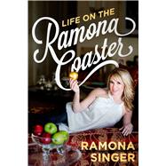Life on the Ramona Coaster 9781618688767