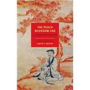 The Peach Blossom Fan 9781590178768