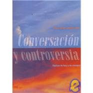 Conversacion y Controversia : Topicos de Hoy y de Siempre