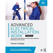 Advanced Electrical Installation Work 2365 Edition, 8th ed: City and Guilds Edition 9781138848771