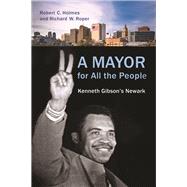 A Mayor for All the People 9780813598772