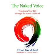 The Naked Voice 9781583948774