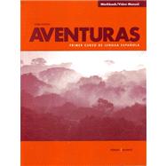 Aventuras 3rd ed. Wkbk/video manual 9781600078774