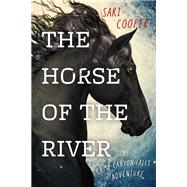 The Horse of the River 9781550178777