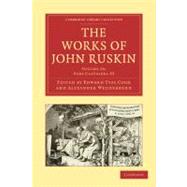 The Works of John Ruskin 9781108008778