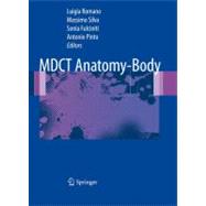 MDCT Anatomy - Body 9788847018778