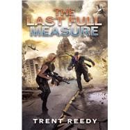 The Last Full Measure (Divided We Fall, Book 3) 9780545548779
