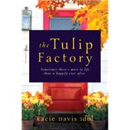 The Tulip Factory 9781941758779