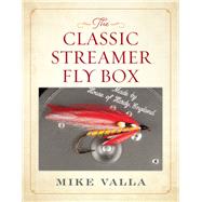 The Classic Streamer Fly Box 9780811738781