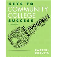 Keys to Community College Success Plus NEW MyStudentSuccessLab with Pearson eText -- Access Card Package 9780133958782