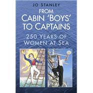 From Cabin 'Boys' to Captains 9780752488783