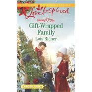 Gift-Wrapped Family 9780373818785