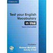 Test Your English Vocabulary in Use Upper-Intermediate with Answers 9781107638785