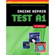 ASE Test Preparation- A1 Engine Repair 9781418038786