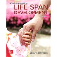 A Topical Approach to Lifespan Development 9781259708787
