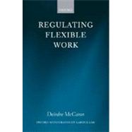 Regulating Flexible Work