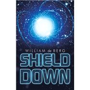 Shield Down 9781490798790