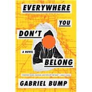 Everywhere You Don't Belong 9781616208790