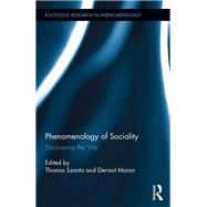 Phenomenology of Sociality: Discovering the æWeÆ 9781138918795