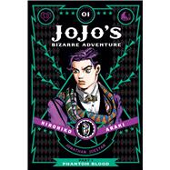 JoJo's Bizarre Adventure: Part 1--Phantom Blood, Vol. 1 9781421578798