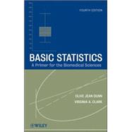Basic Statistics A Primer for the Biomedical Sciences
