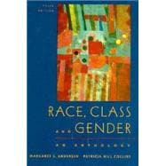 Race, Class, and Gender : An Anthology 9780534528799