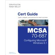 MCSA 70-687 Cert Guide Configuring Microsoft Windows 8.1 9780789748799