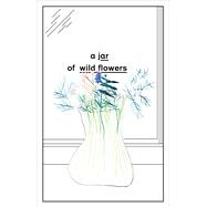 A Jar of Wild Flowers 9781783608799