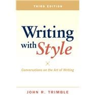 Writing with Style Conversations on the Art of Writing 9780205028801